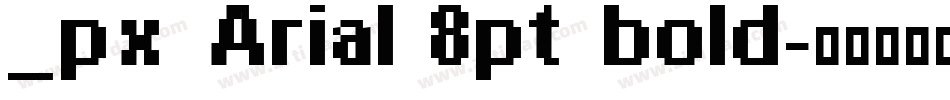 _px Arial 8pt bold字体转换